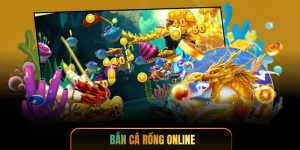Bắn Cá Rồng Online - Săn Rồng Thần, Rinh Jackpot Khủng