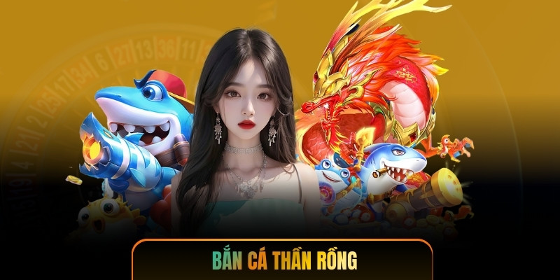 Bắn Cá Thần Rồng - Săn Boss Triệu Đô, Nhận Thưởng Khủng